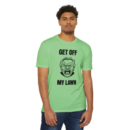 GET OFF MY LAWN  T-shirt
