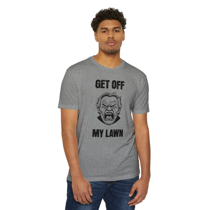 GET OFF MY LAWN  T-shirt