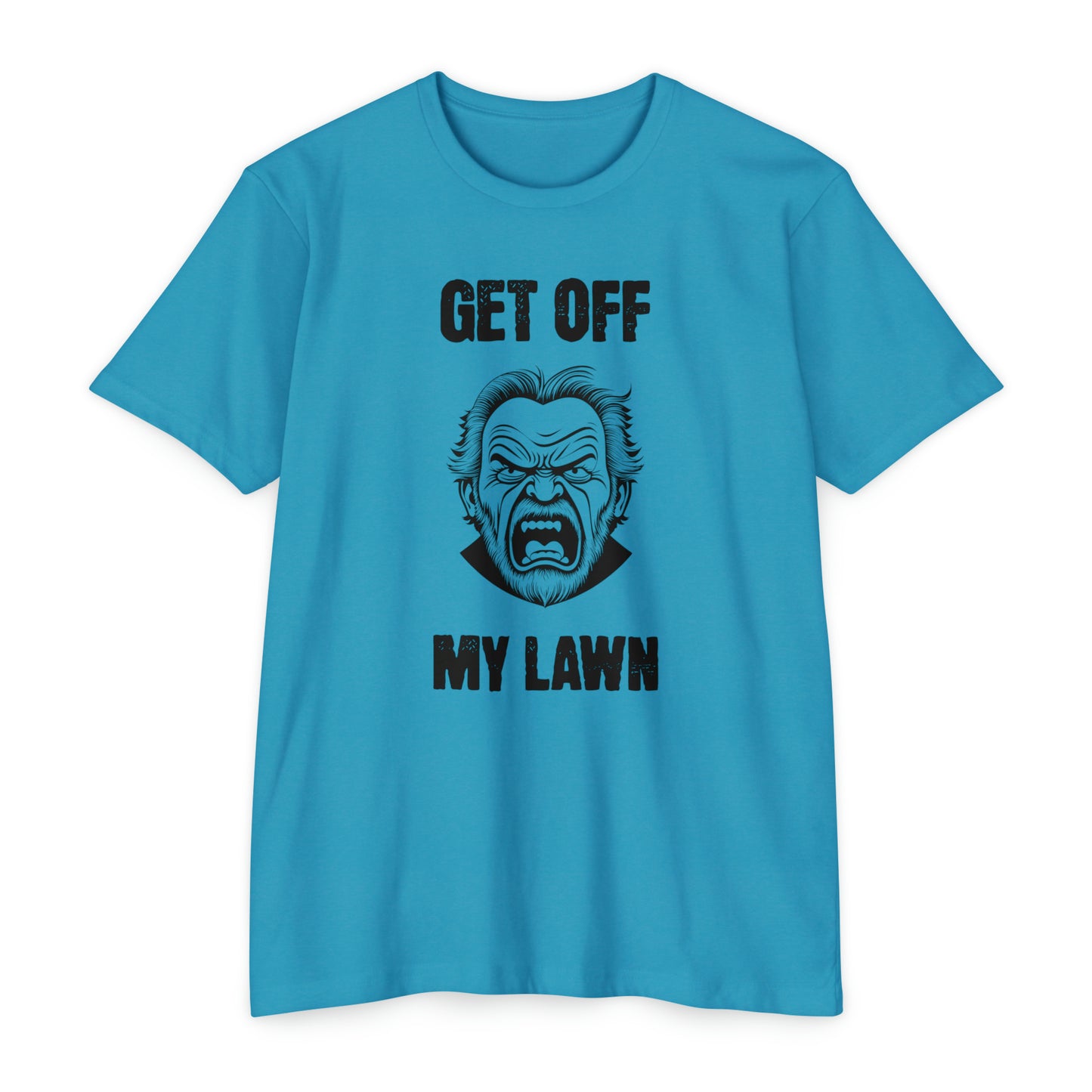 GET OFF MY LAWN  T-shirt