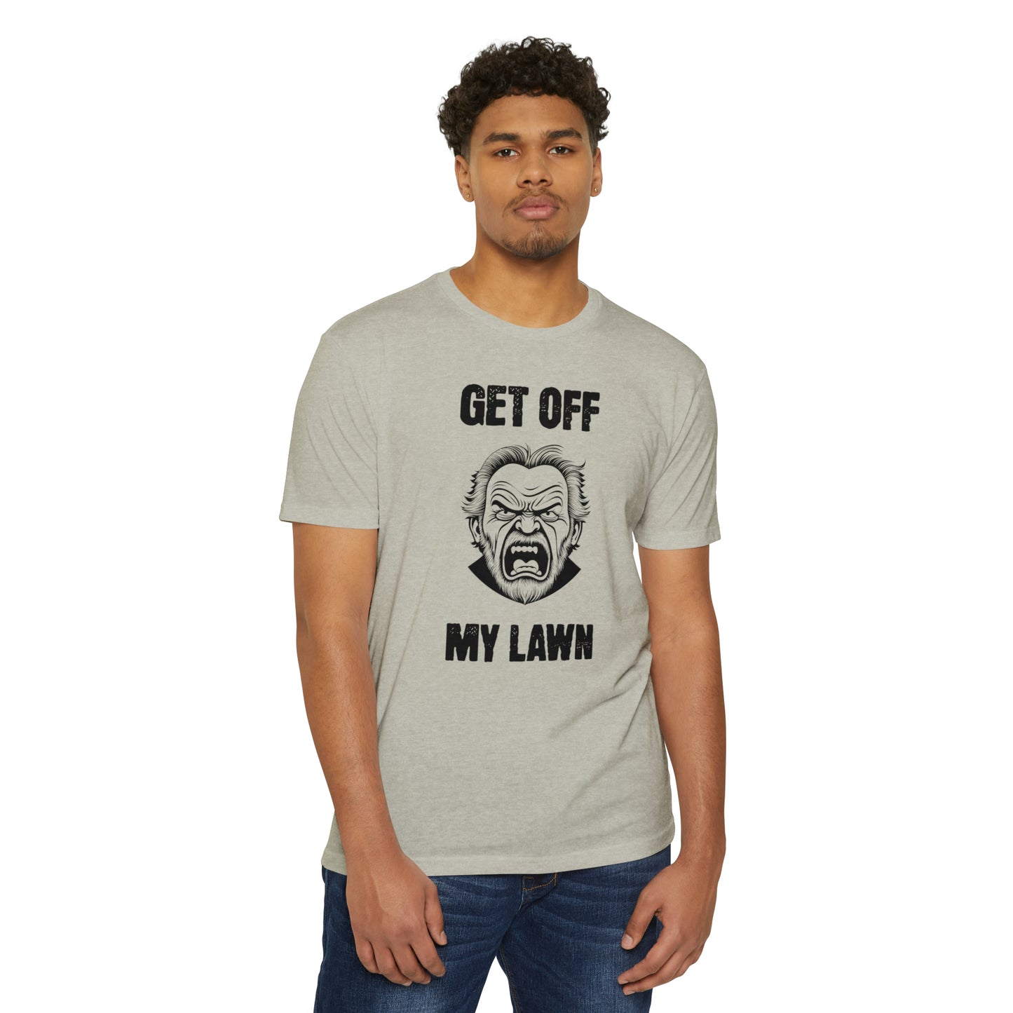 GET OFF MY LAWN  T-shirt