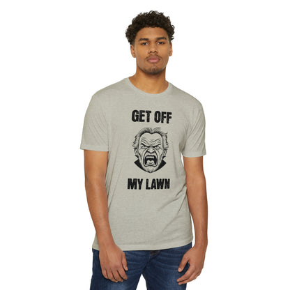 GET OFF MY LAWN  T-shirt