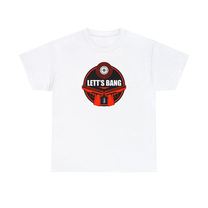 LETTS BANG 2 Heavy Cotton Tshirt