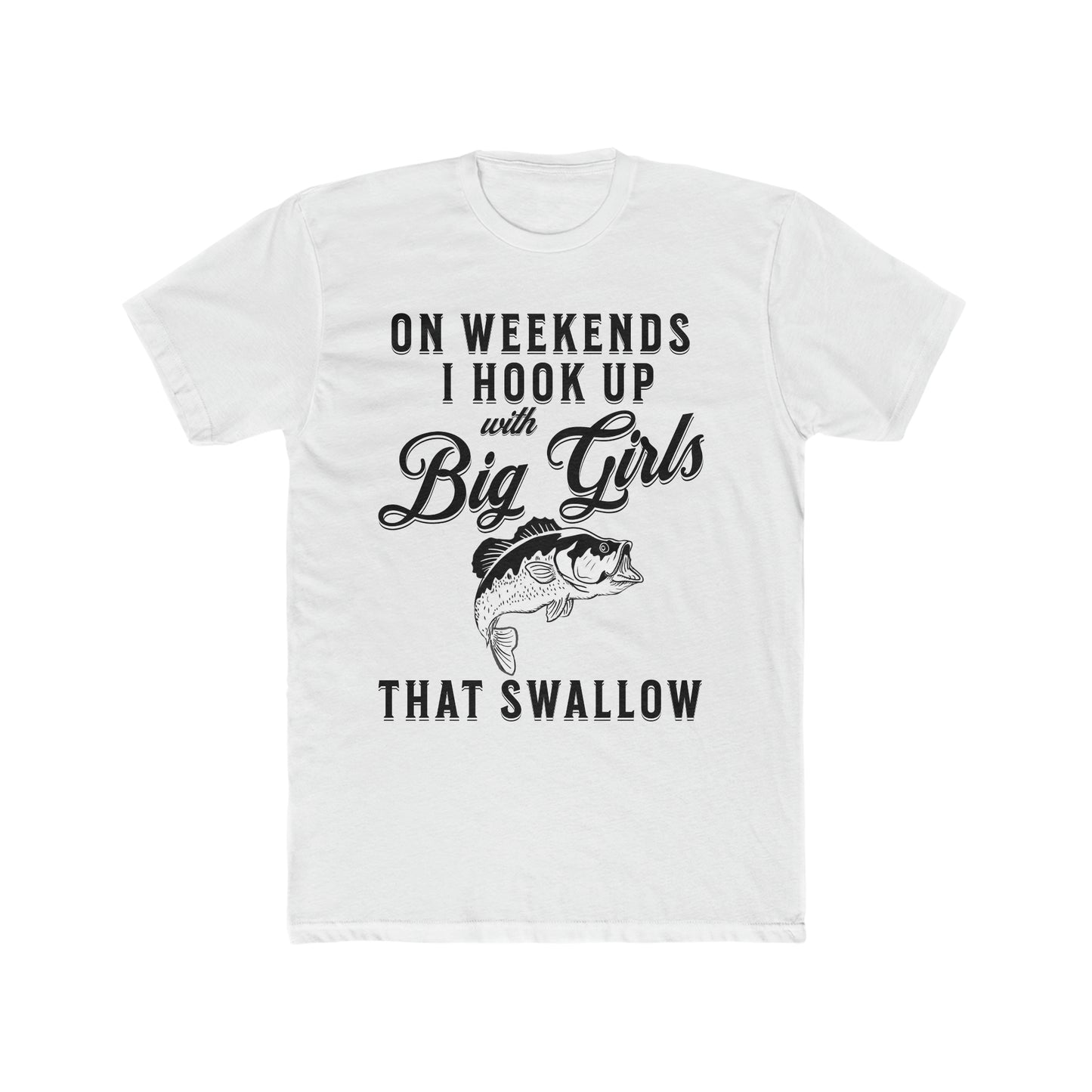 Big Girls That Swallow Tshirt
